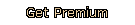 Get Premium